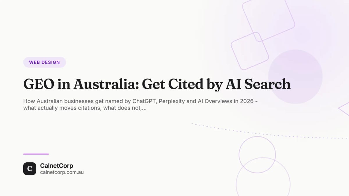 GEO for Australian Businesses: how to get cited by ChatGPT, Perplexity and AI Overviews