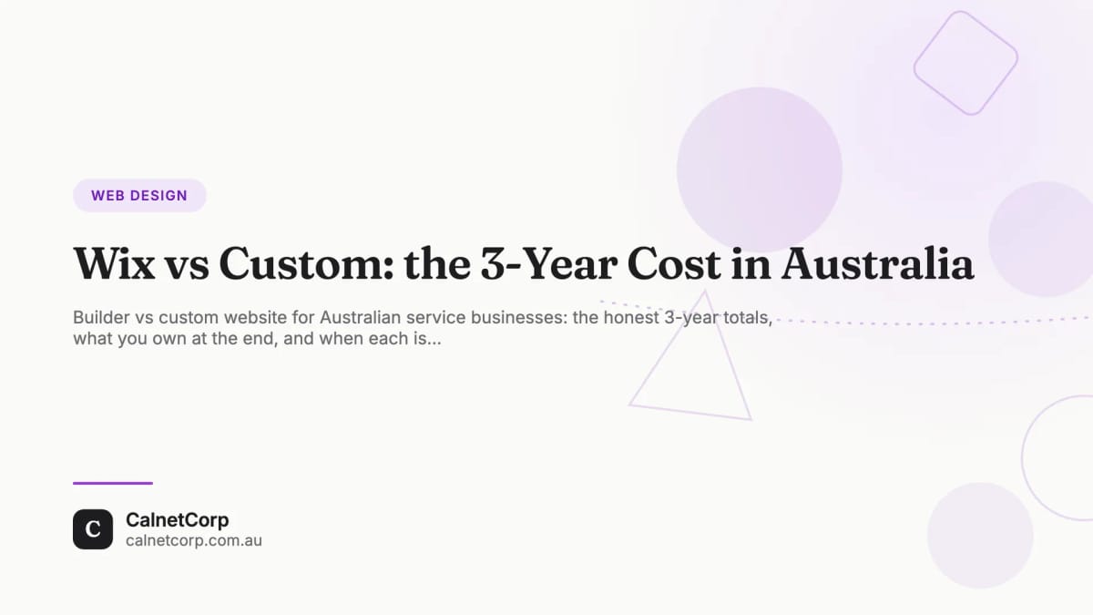 Website builder vs custom build: the honest three-year cost comparison for an Australian service business
